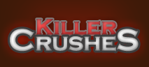 Killer Crushes